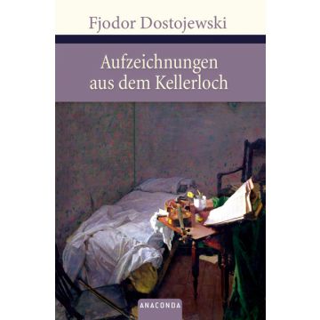 Aufzeichnungen aus dem Kellerloch