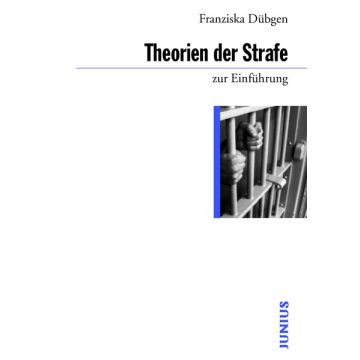 Theorien der Strafe zur Einführung