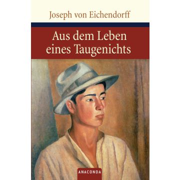 Aus dem Leben eines Taugenichts