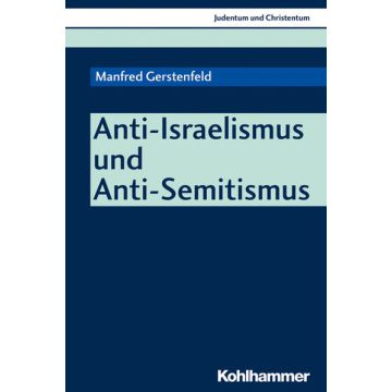 Anti-Israelismus und Anti-Semitismus