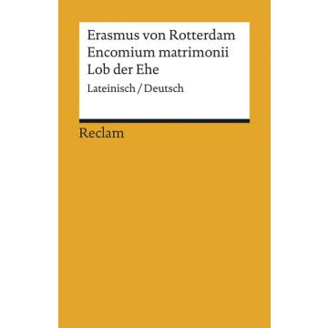 Encomium matrimonii / Lob der Ehe