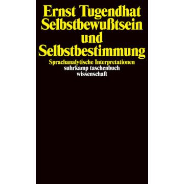 Selbstbewußtsein und Selbstbestimmung