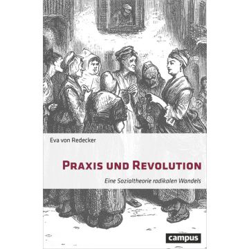 Praxis und Revolution