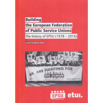 Building the European Federation of Public Service Unions (2017)