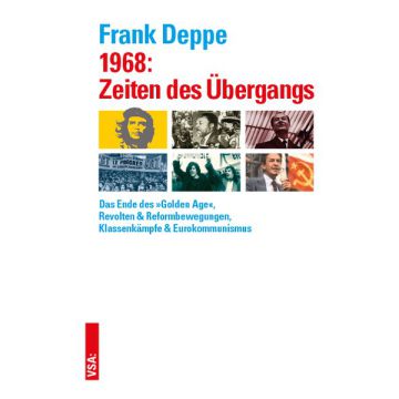 1968: Zeiten des Übergangs