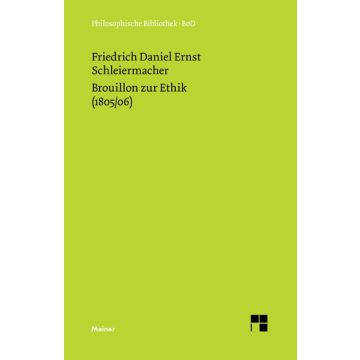 Brouillon zur Ethik (1805/06)