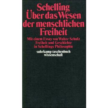 Philosophische Untersuchungen über das Wesen der menschlichen Freiheit und die damit zusammenhängenden Gegenstände
