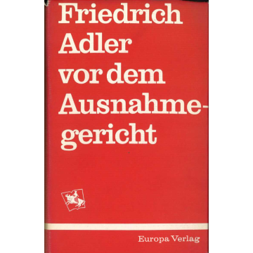 Friedrich Adler vor dem Ausnahmegericht (1967)