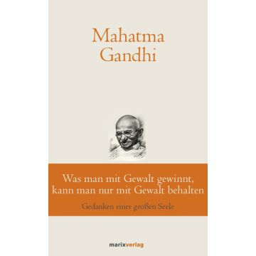 Was man mit Gewalt gewinnt, kann man nur mit Gewalt behalten