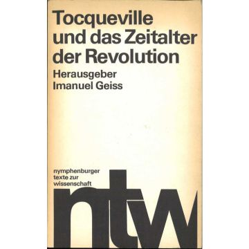 Tocqueville und das Zeitalter der Revolution (1972)