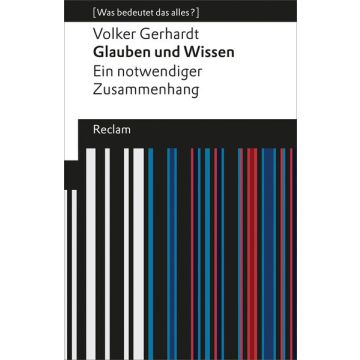 Glauben und Wissen