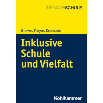 Inklusive Schule und Vielfalt