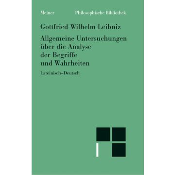 Allgemeine Untersuchungen über die Analyse der Begriffe und Wahrheiten