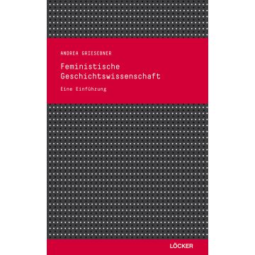 Feministische Geschichtswissenschaft