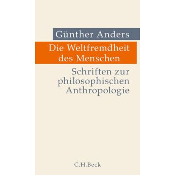 Die Weltfremdheit des Menschen