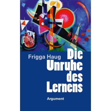 Die Unruhe des Lernens