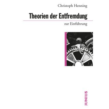 Theorien der Entfremdung zur Einführung