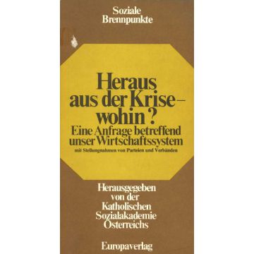 Heraus aus der Krise - wohin? (1977)