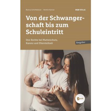 Von der Schwangerschaft bis zum Schuleintritt