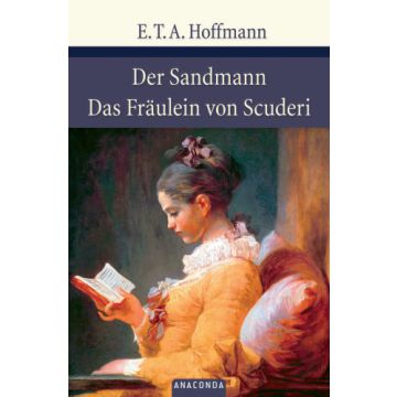 Der Sandmann/Das Fräulein von Scuderi