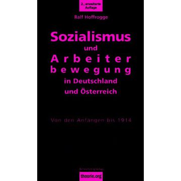 Sozialismus und Arbeiterbewegung in Deutschland und Österreich