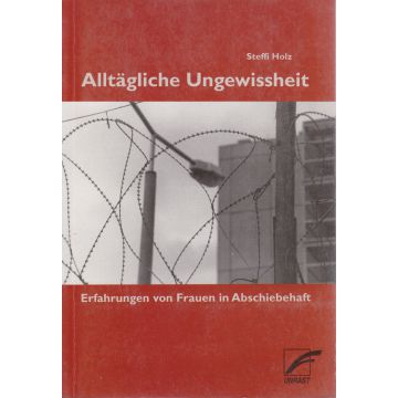 Alltägliche Ungewissheit (2007)