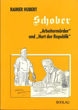Schober. "Arbeitermörder" und "Hort der Republik" (1990)