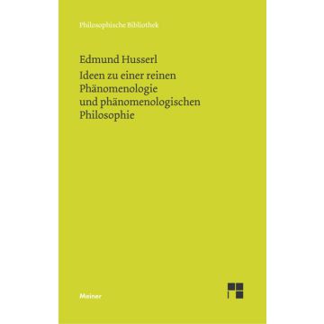Ideen zu einer reinen Phänomenologie und phänomenologischen Philosophie