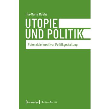 Utopie und Politik