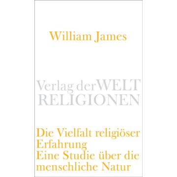 Die Vielfalt religiöser Erfahrung