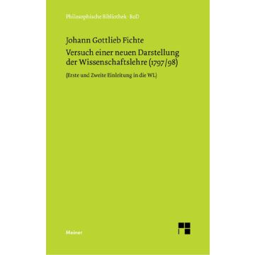 Versuch einer neuen Darstellung der Wissenschaftslehre