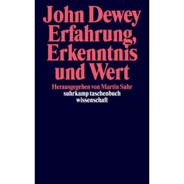Erfahrung, Erkenntnis und Wert