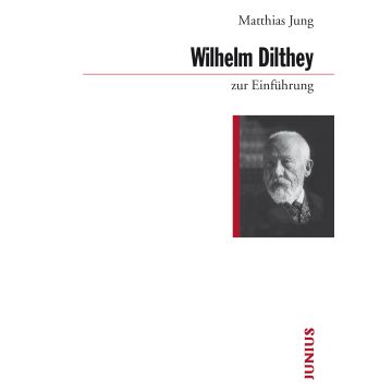 Wilhelm Dilthey zur Einführung
