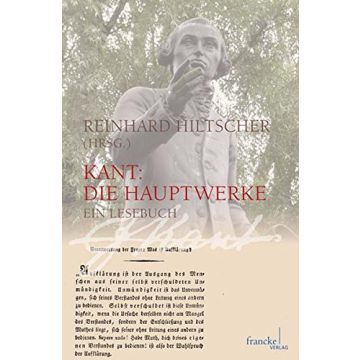 Kant: Die Hauptwerke