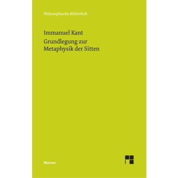 Grundlegung zur Metaphysik der Sitten