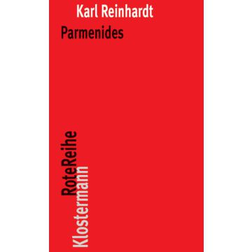 Parmenides und die Geschichte der griechischen Philosophie