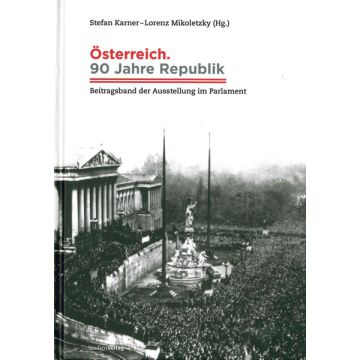 Österreich. 90 Jahre Republik