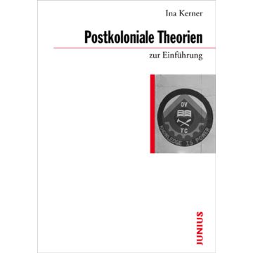 Postkoloniale Theorien zur Einführung