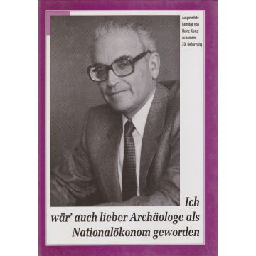 Ich wär' auch lieber Archäologe als Nationalökonom geworden (1992)