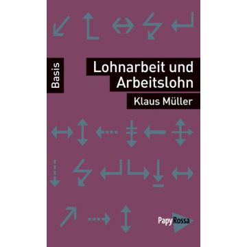 Lohnarbeit und Arbeitslohn