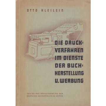 Die Druckverfahren im Dienste der Buchherstellung und Werbung (1948)
