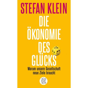 Die Ökonomie des Glücks