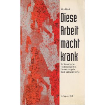 Diese Arbeit macht krank (1992)