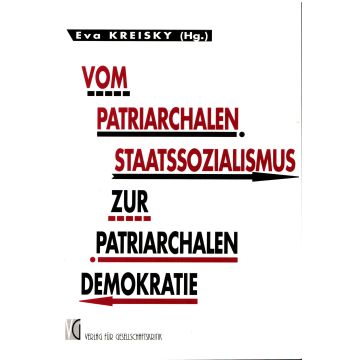 Vom patriarchalen Staatssozialismus zur patriarchalen Demokratie (1996)