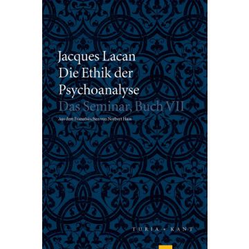 Die Ethik der Psychoanalyse