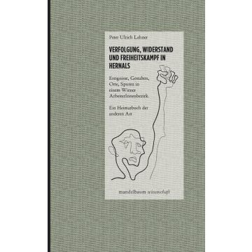Verfolgung, Widerstand und Freiheitskampf in Hernals