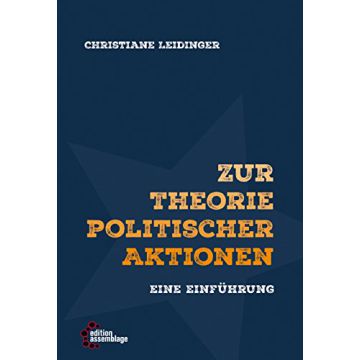 Zur Theorie politischer Aktionen