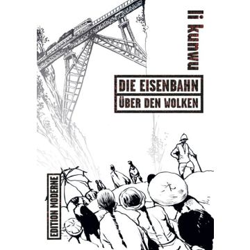 Die Eisenbahn über den Wolken