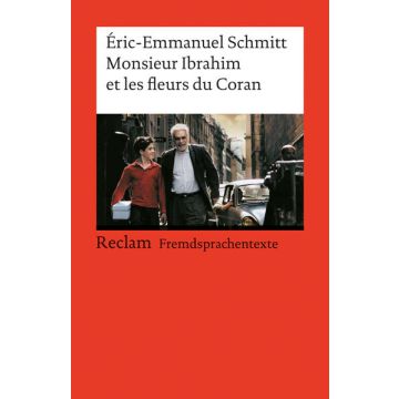 Monsieur Ibrahim et les fleurs du Coran. Französischer Text mit deutschen Worterklärungen. B1 (GER)