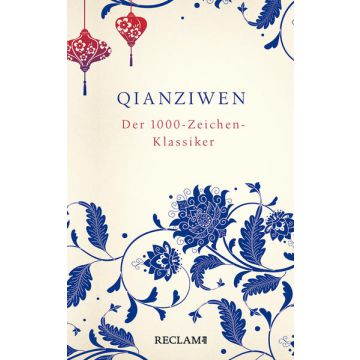 Qianziwen. Der 1000-Zeichen-Klassiker
